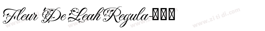 Fleur De Leah Regula字体转换